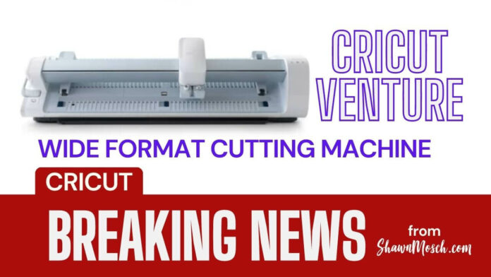 Cricut Venture